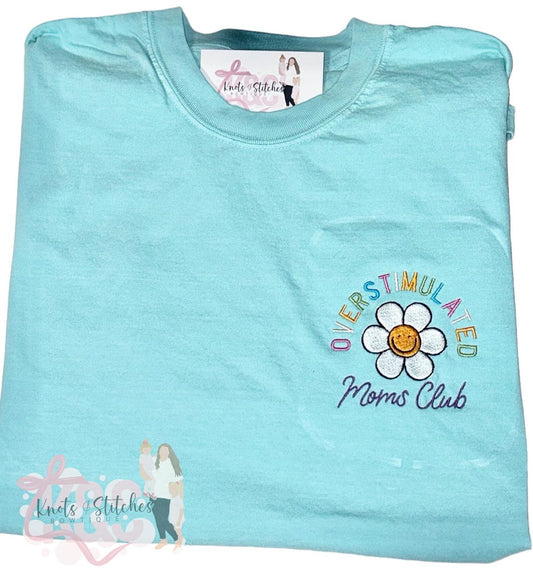 Overstimulated moms club tee